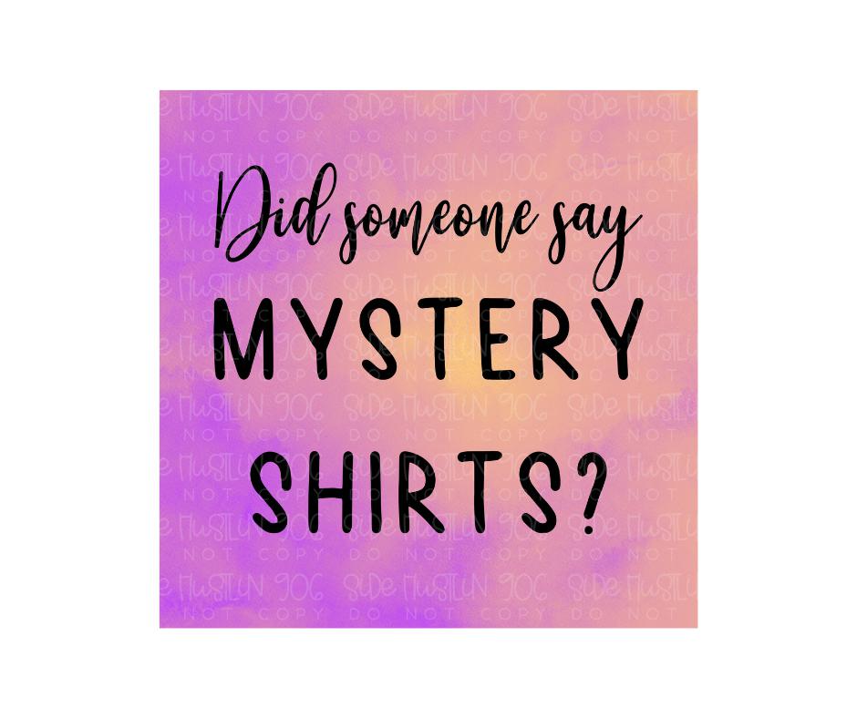 MYSTERY TEE