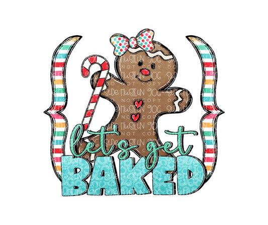 Get Baked gingerbread-Ready to Press Transfer