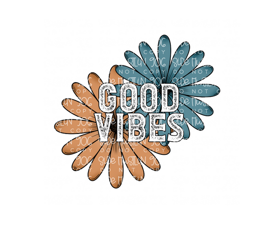 Good Vibes flowers-Ready to Press Transfer