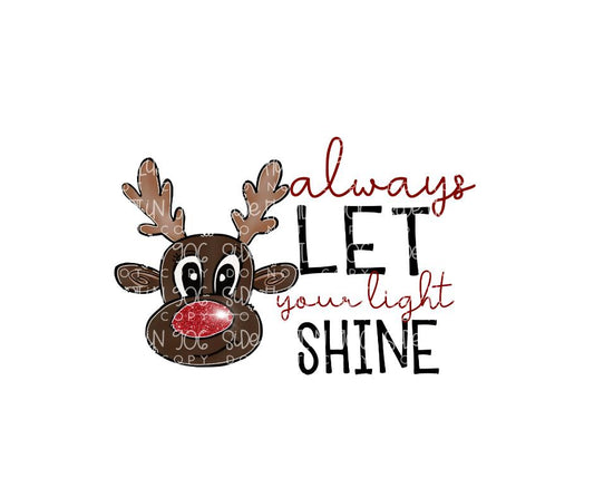 Always let your light Shine deer-Ready to Press Transfer