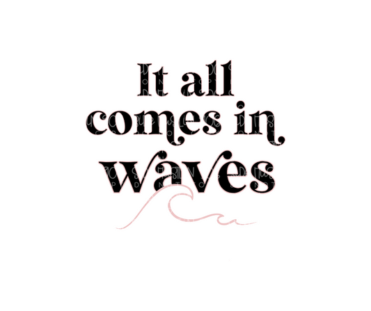 It all comes in Waves-Ready to Press Transfer