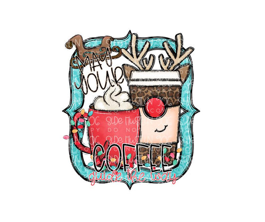 May your Coffee guide the way Christmas-Ready to Press Transfer