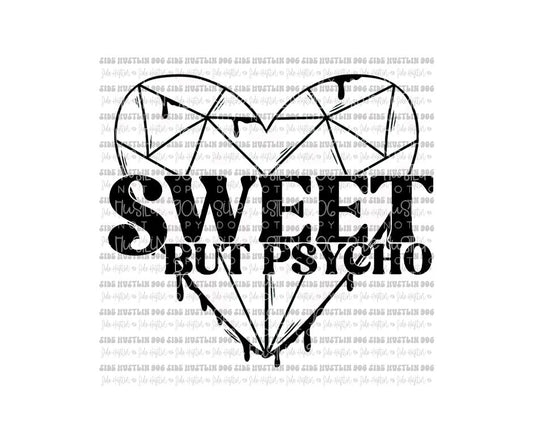 Sweet but Psycho-Ready to Press Transfer