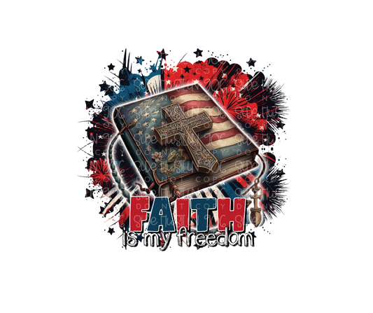 Faith is My Freedom-Ready to Press Transfer