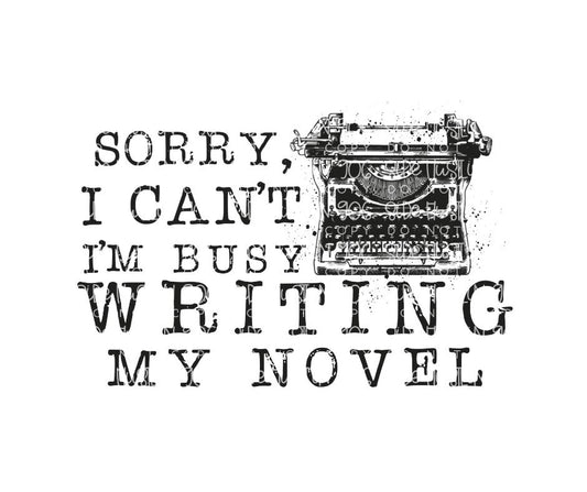 Busy writing My novel-Ready to Press Transfer