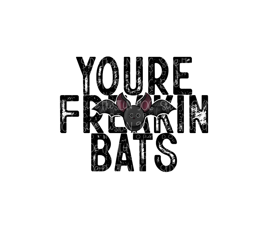 You're Freakin Bats-Ready to Press Transfer