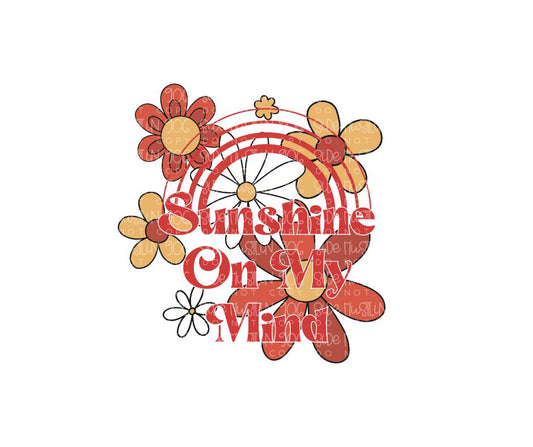 Sunshine on my Mind-Ready to Press Transfer