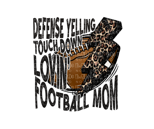 Touchdown lovin Football Mom-Ready to Press Transfer
