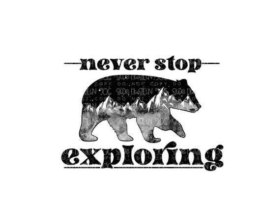 Never Stop Exploring-Ready to Press Transfer