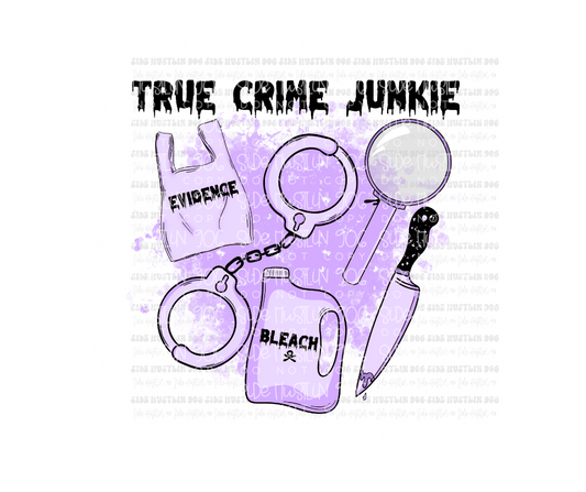 True Crime Junkie-Ready to Press Transfer