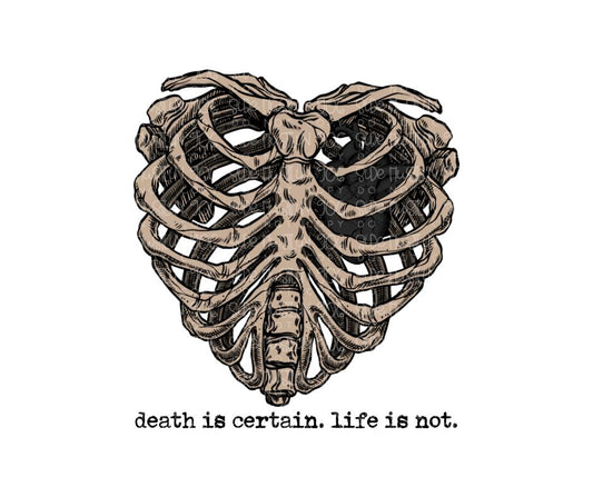 Death is certain Life is Not-Ready to Press Transfer
