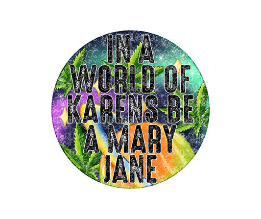 Be a Mary Jane-Ready to Press Transfer