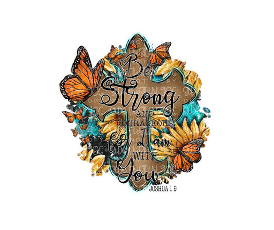 Be Strong, For I am With You-Ready to Press Transfer
