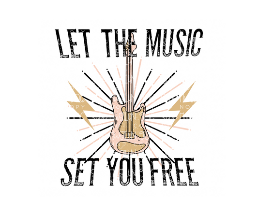 Let the Music set You free-Ready to Press Transfer