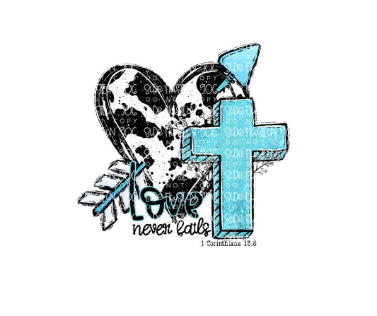 Love never Fails-Ready to Press Transfer