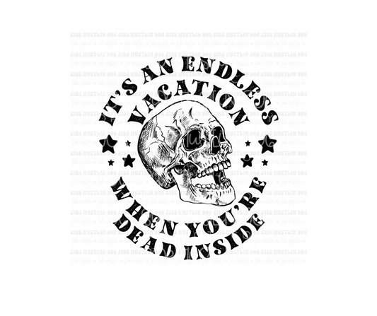 It's an Endless vacation-Ready to Press Transfer