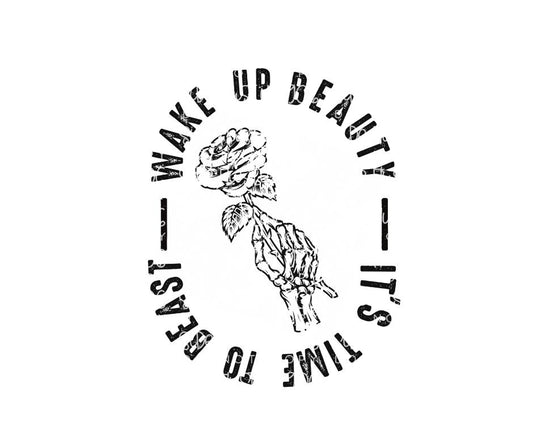Wake up Beauty it's time to Beast-Ready to Press Transfer